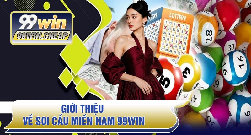 Giới thiệu về Soi Cầu Miền Nam 99WIN
