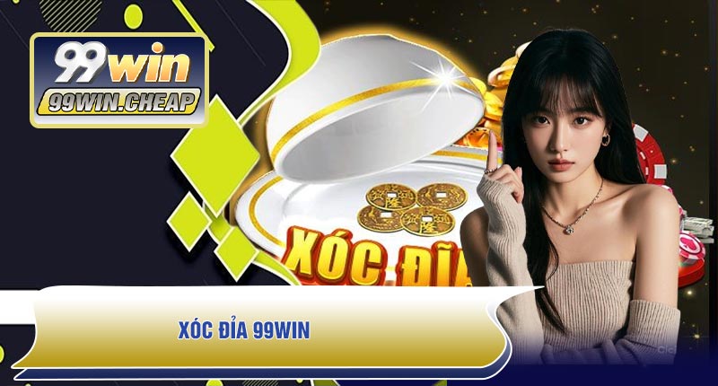 Xóc Đỉa 99WIN